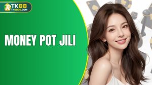 Money Pot Jili tk88